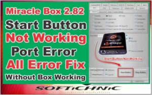 Miracle Box 2.82 Download Button Not Working Fix Miracle Box 2.82 Download Button Not Working Fix