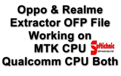 Oppo &Amp; Realme Extractor Ofp File Working On Mtk Cpu Qualcomm Cpu Both Oppo &Amp; Realme Extractor Ofp File Working On Mtk Cpu Qualcomm Cpu Both