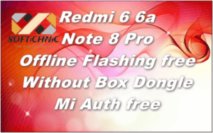 Redmi 6 6A Note 8 Pro Offline Flashing Free Without Box Dongle Mi Auth Free Redmi 6 6A Note 8 Pro Offline Flashing Free Without Box Dongle Mi Auth Free