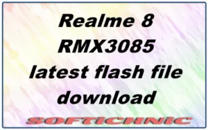 Realme 8 Rmx3085 Latest Flash File Download Realme 8 Rmx3085 Latest Flash File Download