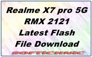 Realme X7 Pro 5G Rmx 2121 Latest Flash File Download Realme X7 Pro 5G Rmx 2121 Latest Flash File Download