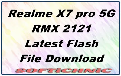 Realme X7 Pro 5G Rmx 2121 Latest Flash File Download Realme X7 Pro 5G Rmx 2121 Latest Flash File Download