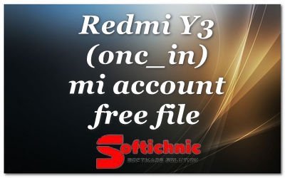 Redmi Y3 (onc_in) mi account free file