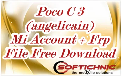 Poco C3 (Angelicain) Mi Account Frp Free File Download Poco C3 (Angelicain) Mi Account Frp Free File Download