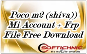 Poco M2 (Shiva) Mi Account Frp Free File Latest Poco M2 (Shiva) Mi Account Frp Free File Latest
