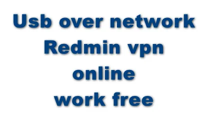 Usb Over Network Redmin Vpn Online Work Usb Over Network Redmin Vpn Online Work