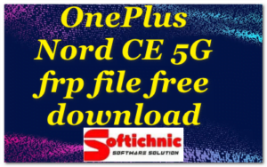 Oneplus Nord Ce 5G Frp File Free Download