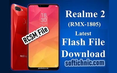 Realme 2 Rmx1805 RCSM latest flash file download by softichnic