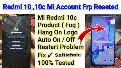 Redmi 10C (fog) Mi Account Frp Fastboot Fix