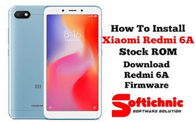 Redmi 6a Flash File Latest Tested